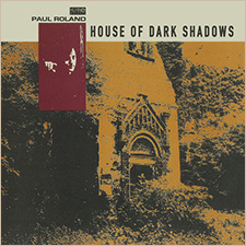 Paul Roland - House of Dark Shadows