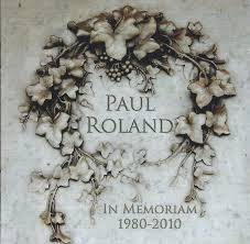 paul roland - in memoriam (1980-2010)